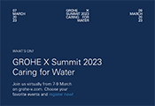 GROHE X Summit, destacará la relevancia y el valor del agua, y la necesidad  del cambio hacia una sociedad y una industria más sostenible