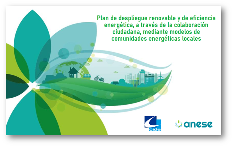 ANESE y CIDE definen un plan de integración de renovables y eficiencia energética a partir de comunidades energéticas locales 1