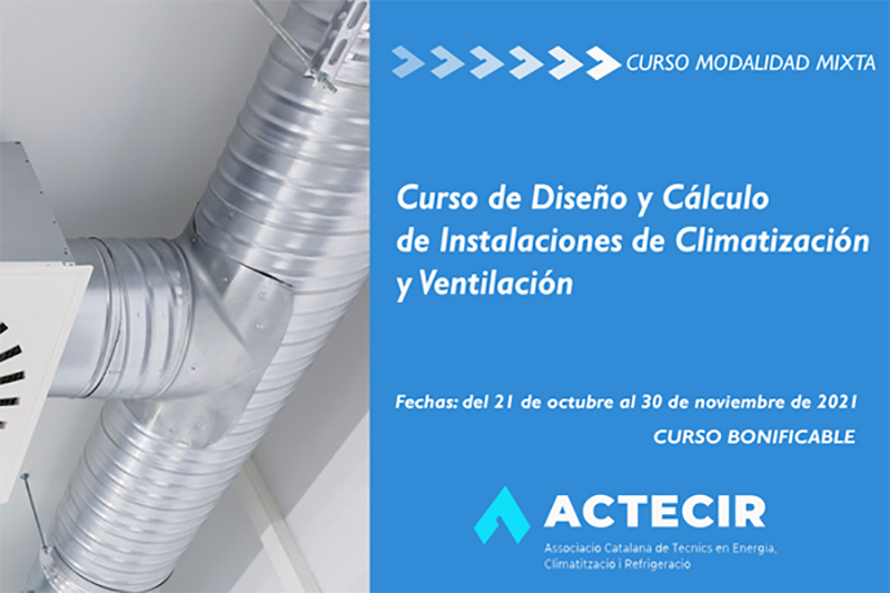 ACTECIR, 1r Curso de Diseño y Cálculo de Instalaciones de Climatización y Ventilación