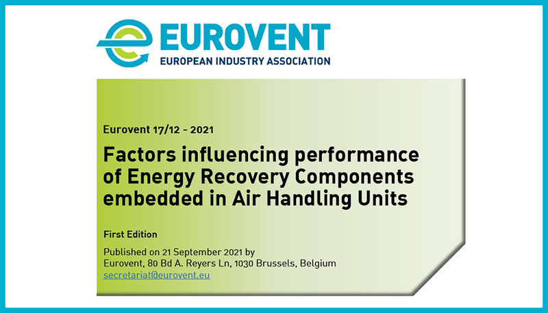 EUROVENT publica una recomendación sobre el rendimiento de los componentes de recuperación de energía en las unidades de tratamiento de aire
