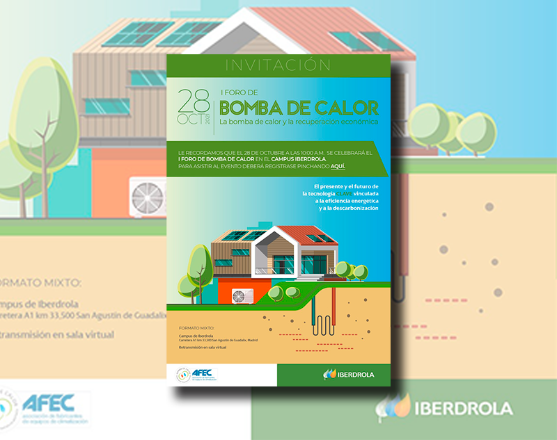 AFEC, conjuntamente con Iberdrola, organiza el “I Foro de Bomba de Calor. La bomba de calor y la recuperación económica”
