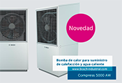 La nueva Compress 5000 AW de Bosch constituye la solución ideal para suministrar calefacción y agua caliente en instalaciones 
