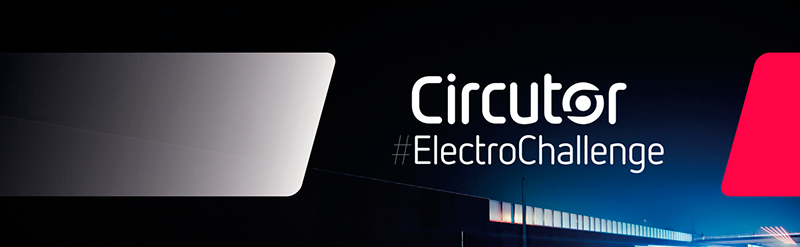 CIRCUTOR, el 23 de febrero, presentamos #CircutorElectroChallenge