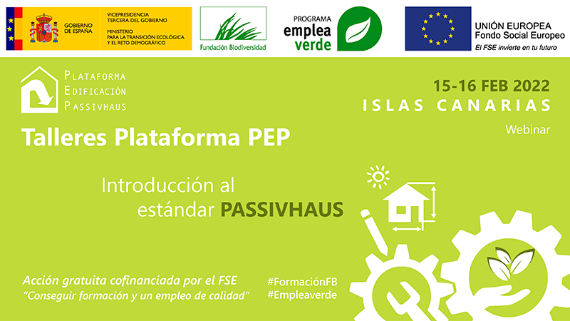 La Plataforma PEP impartirá su Taller Passivhaus Empleaverde para trabajadores de las Islas Canarias