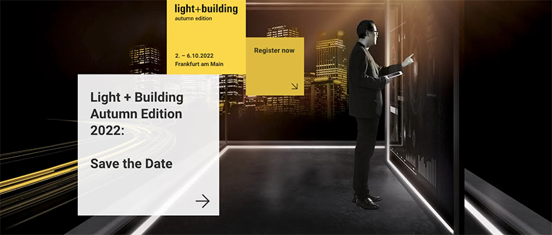 Light + Building 2022 aplaza su edición a otoño y se celebrará del 2 al 6 de octubre