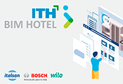 El Instituto Tecnológico Hotelero (ITH) y Bim&Co, junto a sus socios estratégicos Bosch, Italsan y Wilo, ha lanzado la plataforma ITH BIM HOTEL