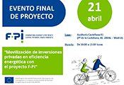 La importancia de movilizar inversiones privadas en eficiencia energética analizada en un evento presencial de la mano del proyecto F-PI