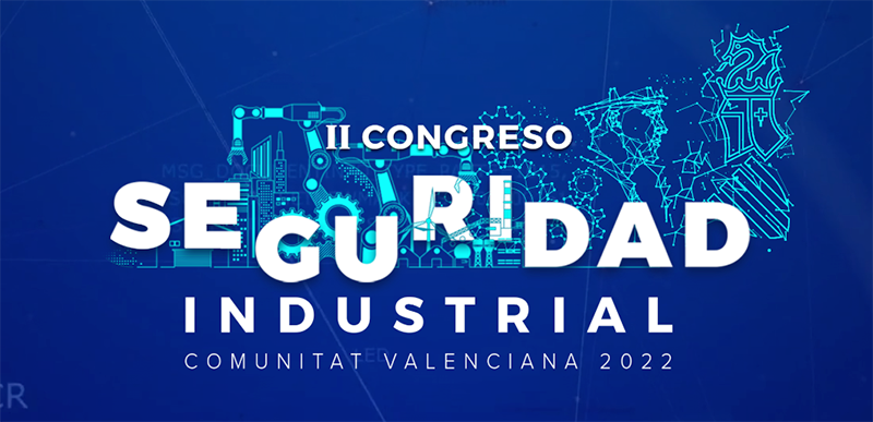 AEFYT interesante: II Congreso de Seguridad Industrial de la Comunidad Valenciana