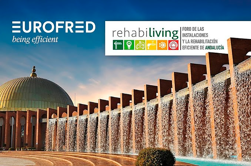 EUROFRED presentará su nueva gama de soluciones renovables en el Rehabiliving 2022 EUROFRED presentará su nueva gama de soluciones renovables en el Rehabiliving 2022