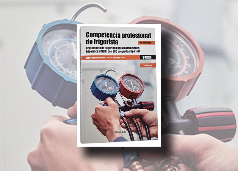 SALVADOR Escoda, el jefe de División,José Gallardo publica una nueva guía de consulta rápida sobre el RSIF para instaladores frigoristas SALVADOR Escoda, el jefe de División,José Gallardo publica una nueva guía de consulta rápida sobre el RSIF para instaladores frigoristas