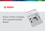 La nueva tarifa-catálogo de Aire Acondicionado de Bosch entrará en vigor durante el mes de marzo