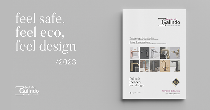 GRIFERÍAS GALINDO; tecnología, sostenibilidad, diseño y máxima personalización en el nuevo catálogo 2023
