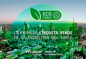  La mitad de las familias de producto del segmento de construcción e infraestructuras ya cumplen con los criterios para ser merecedoras del etiquetado ECO CABLE