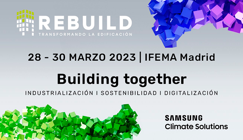 SAMSUNG Climate Solutions asistirá a REBUILD, el evento referente en innovación para impulsar la edificación