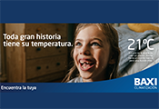 BAXI lanza su nueva campaña de marca para conectar con los usuarios y los profesionales del sector de la climatización: “Toda gran historia tiene su temperatura. Encuentra la tuya”