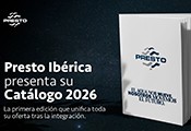 PRESTO IBÉRICA presenta su Catálogo 2026, la primera edición que unifica toda su oferta tras la integración