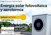 MARCOMBO: Energía solar fotovoltaica y aerotermia, una guía práctica para avanzar hacia la eficiencia energética