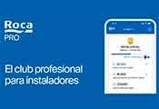 Tu trabajo tiene recompensa: descubre ROCA Pro, el club profesional para instaladores