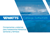WATTS presenta su nuevo Catálogo Tarifa 2026 con soluciones para mejorar la seguridad, la eficiencia y el confort en las instalaciones