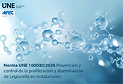 AFEC: UNE publica la nueva versión de la norma sobre prevención y control de la proliferación y diseminación de Legionella en instalaciones