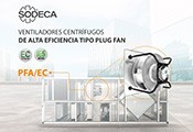 SODECA presenta los ventiladores centrífugos de alta eficiencia tipo Plug Fan con motores IE5