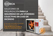 SODECA: Soluciones de presurización para la seguridad de las viviendas colectivas en caso de incendio