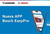 BOSCH Home Comfort lanza Easy Pro, la nueva App que refuerza su compromiso con los profesionales