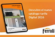 FERROLI lanza su nuevo Catálogo-Tarifa Digital 2026